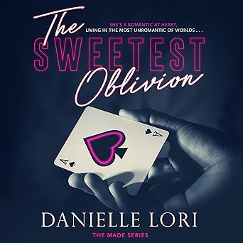 The Sweetest Oblivion