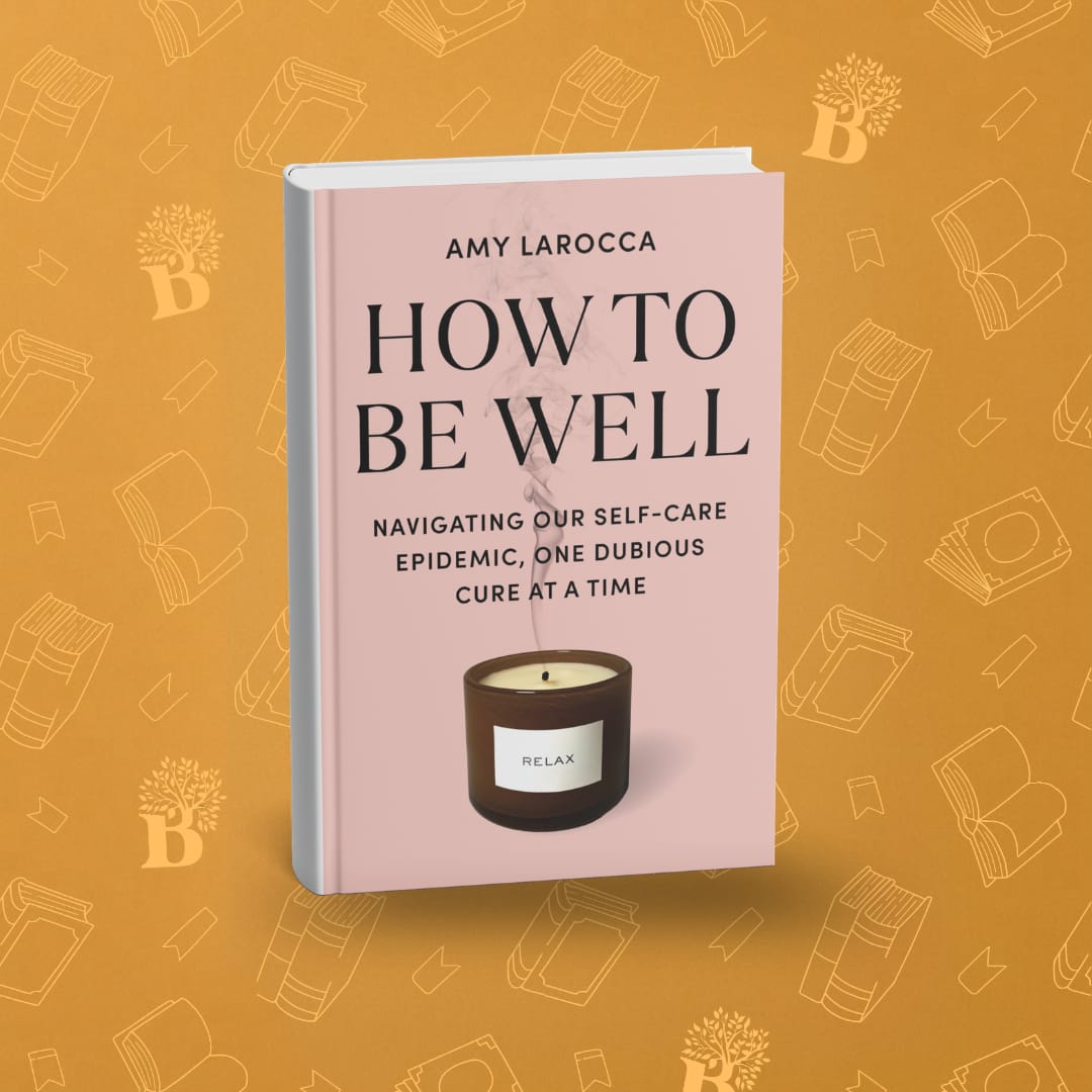 How To Be Well