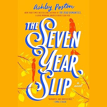 The Seven Year Slip
