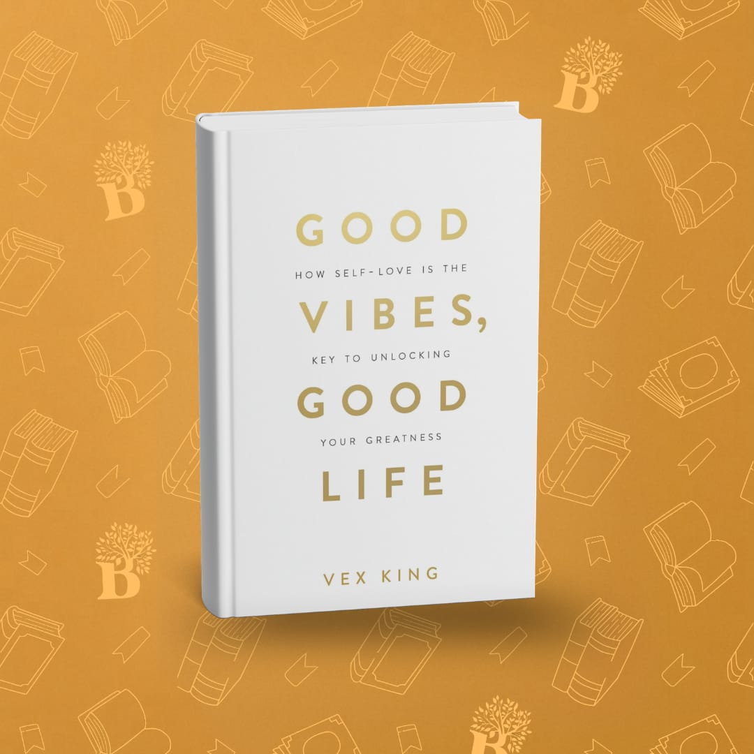 Good Vibes, Good Life