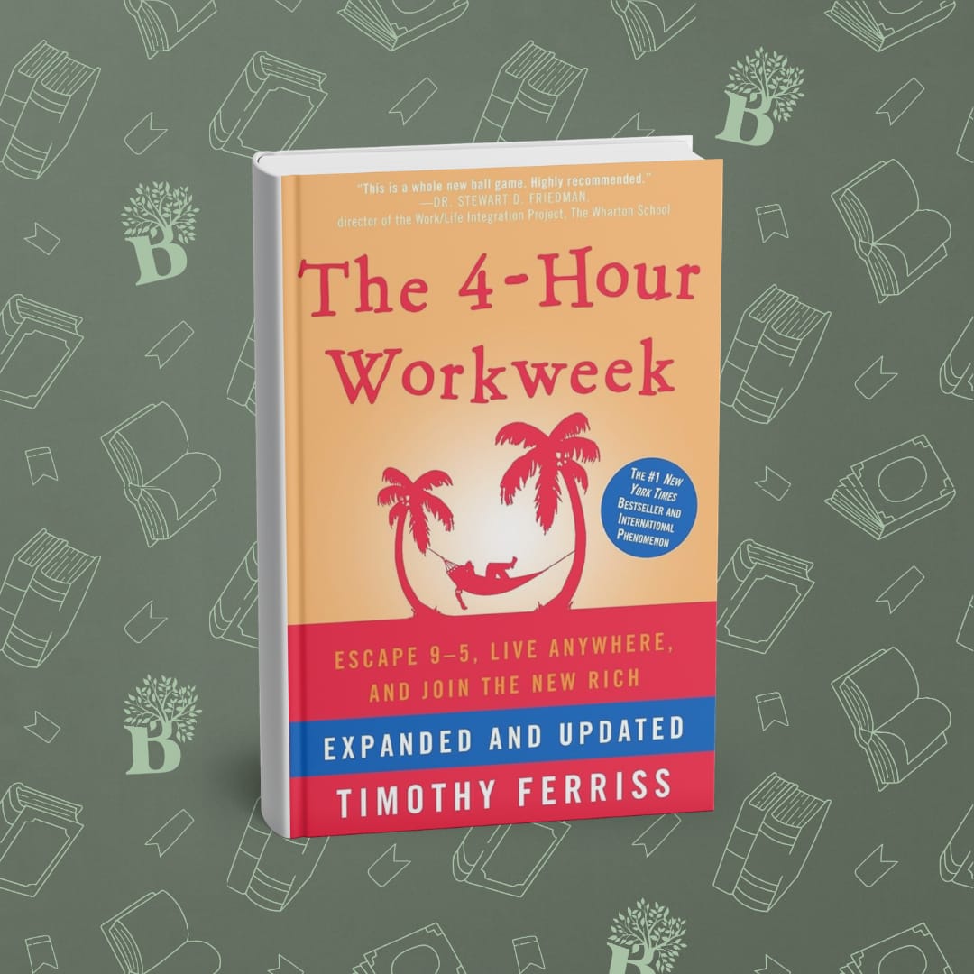 The 4-Hour Workweek